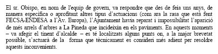 Resposta de l'Equip de Govern Municipal de l'Ajuntament de Gavà (PSC) sobre el prec de C's de Gavà reclamant que l'Ajuntament de Gavà arregli l'asfalt dels carrers de Gavà Mar que està aixecat per les arrels dels arbres (29 de novembre de 2007)